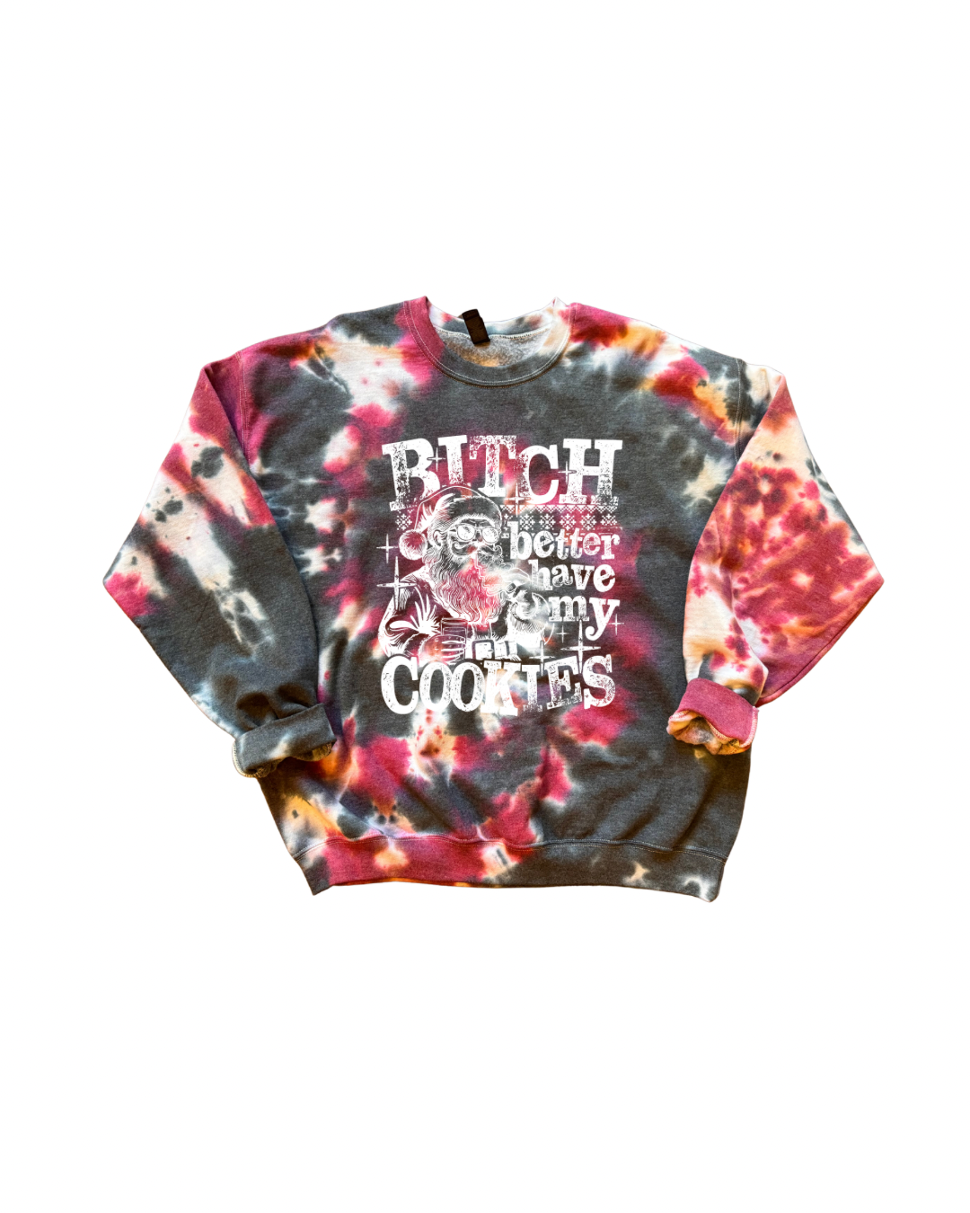 B*tch Better Have My Cookies Dicey Dyes