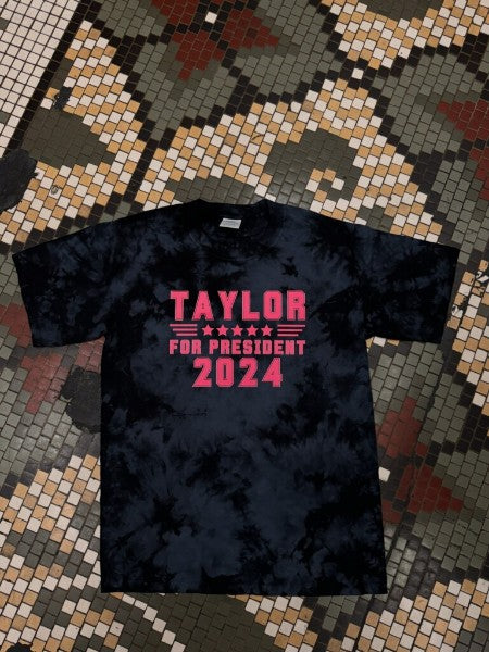 Pre-order Taylor For President Adult T-Shirt Dicey Dyes